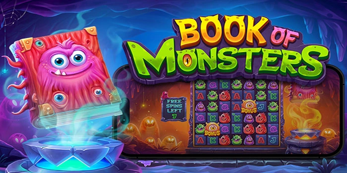 Tips Jitu Mendapatkan Kemenangan Slot Book Of Monsters